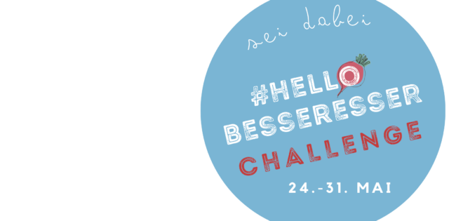 Bild für den Artikel: #HELLOBESSERESSER Challenge